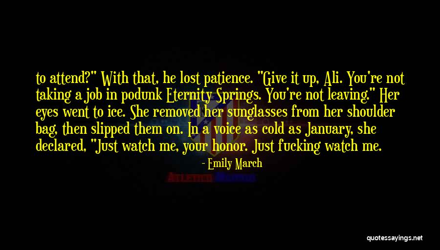 Job Leaving Quotes By Emily March Job Leaving Quotes By Emily March