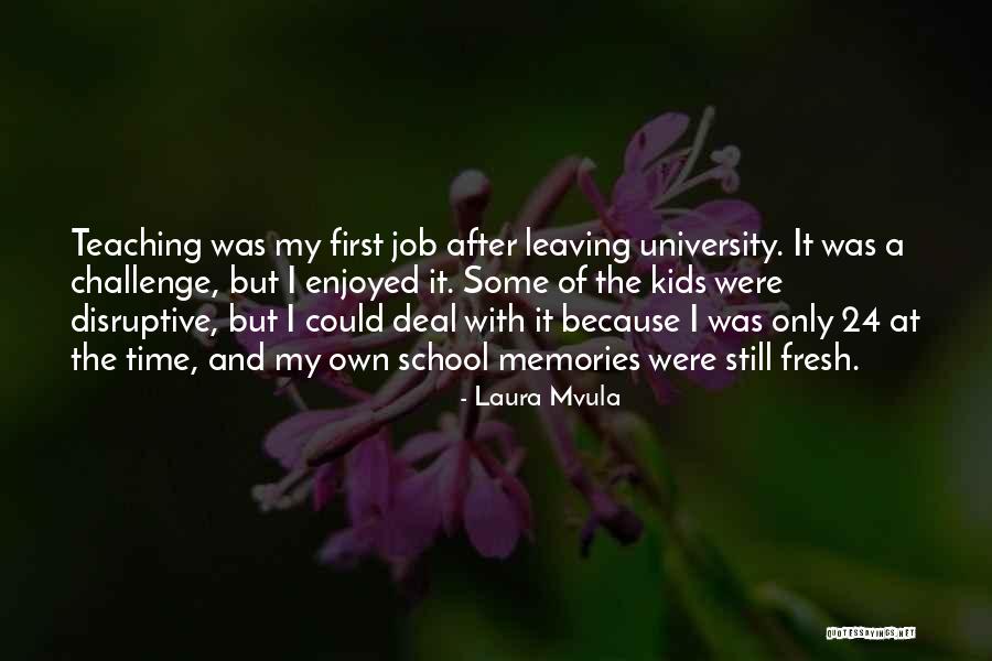 Job Leaving Quotes By Laura Mvula Job Leaving Quotes By Laura Mvula