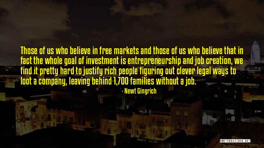 Job Leaving Quotes By Newt Gingrich Job Leaving Quotes By Newt Gingrich