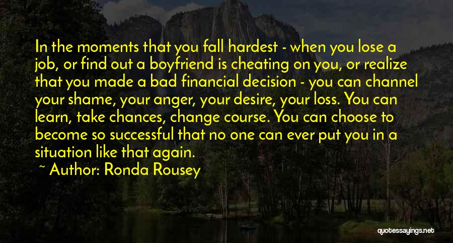 Job Loss Quotes By Ronda Rousey