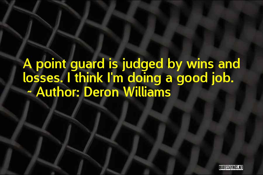 Job Losses Quotes By Deron Williams