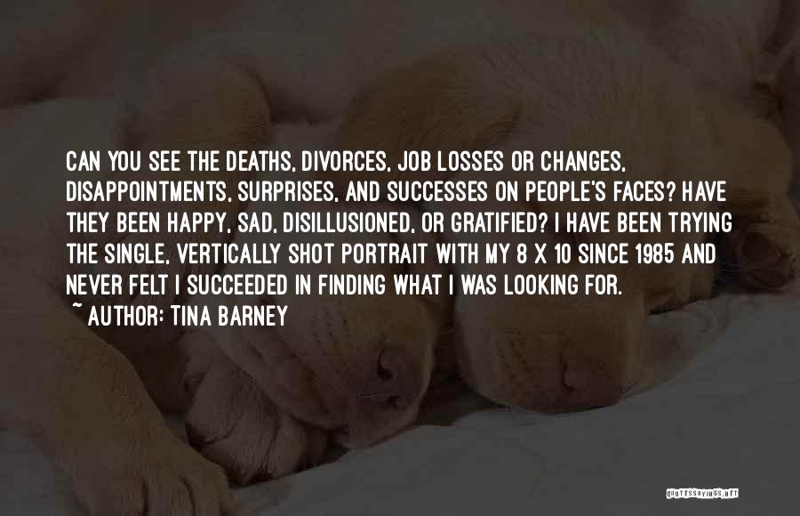 Job Losses Quotes By Tina Barney