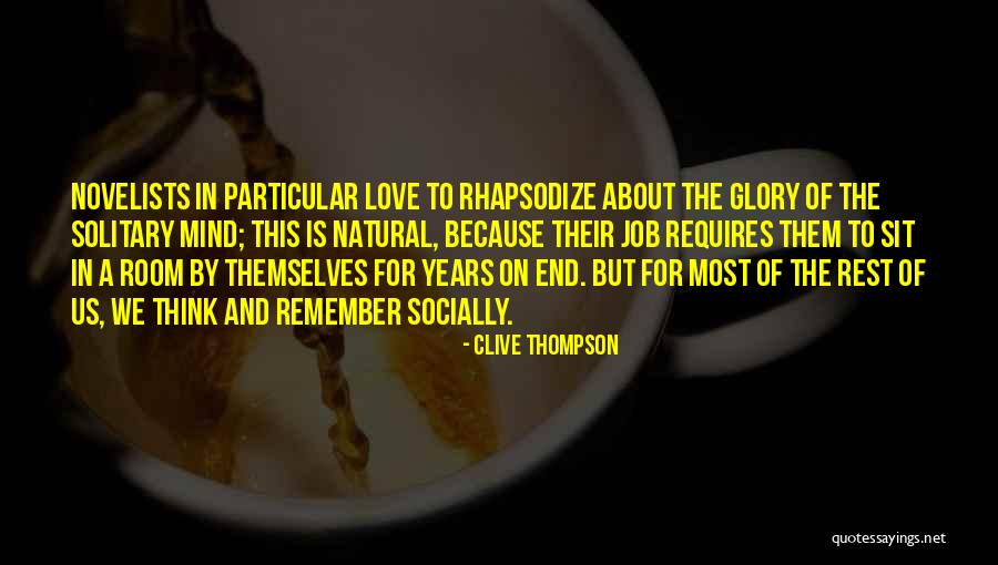 Job Love Quotes By Clive Thompson