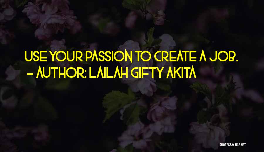 Job Motivation Quotes By Lailah Gifty Akita