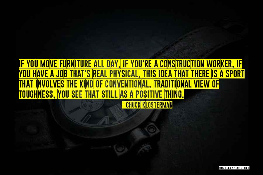 Job Move Quotes By Chuck Klosterman Job Move Quotes By Chuck Klosterman