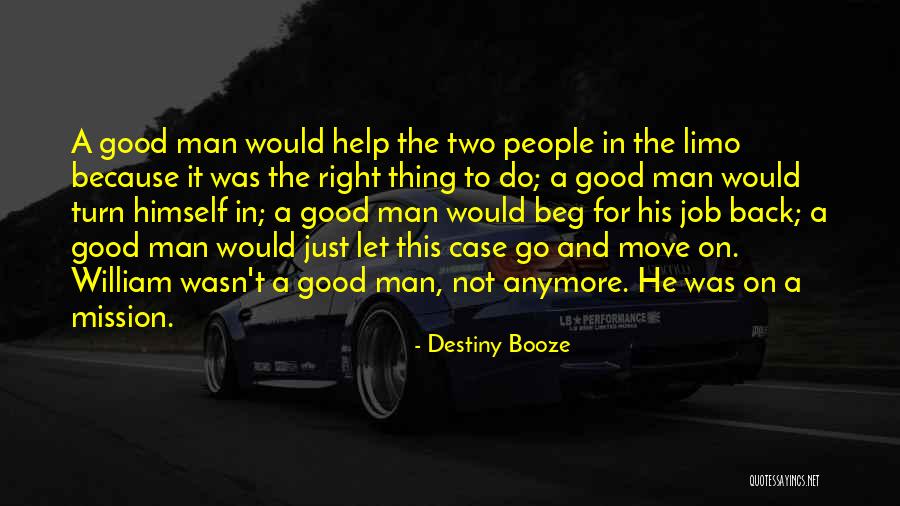 Job Move Quotes By Destiny Booze Job Move Quotes By Destiny Booze