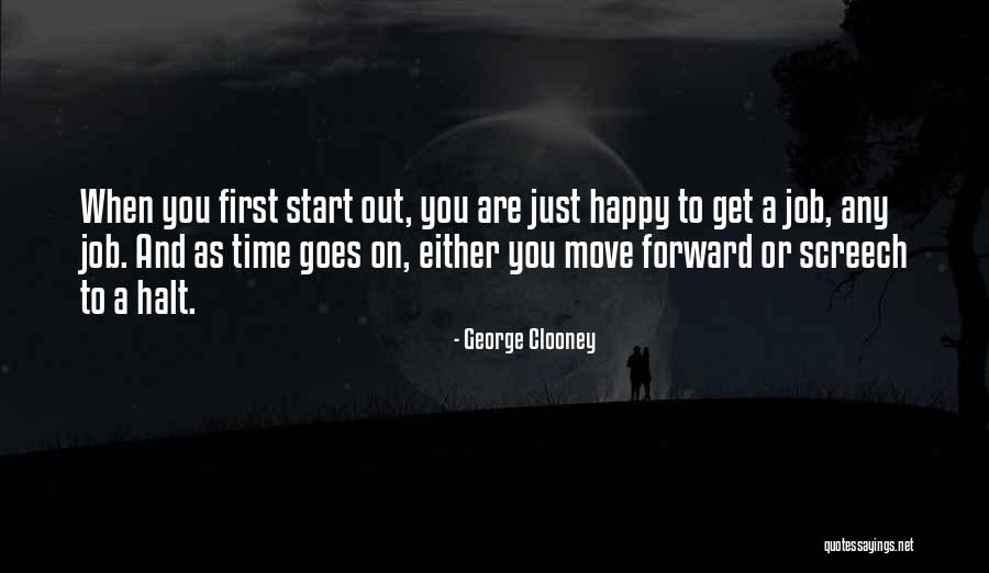 Job Move Quotes By George Clooney Job Move Quotes By George Clooney