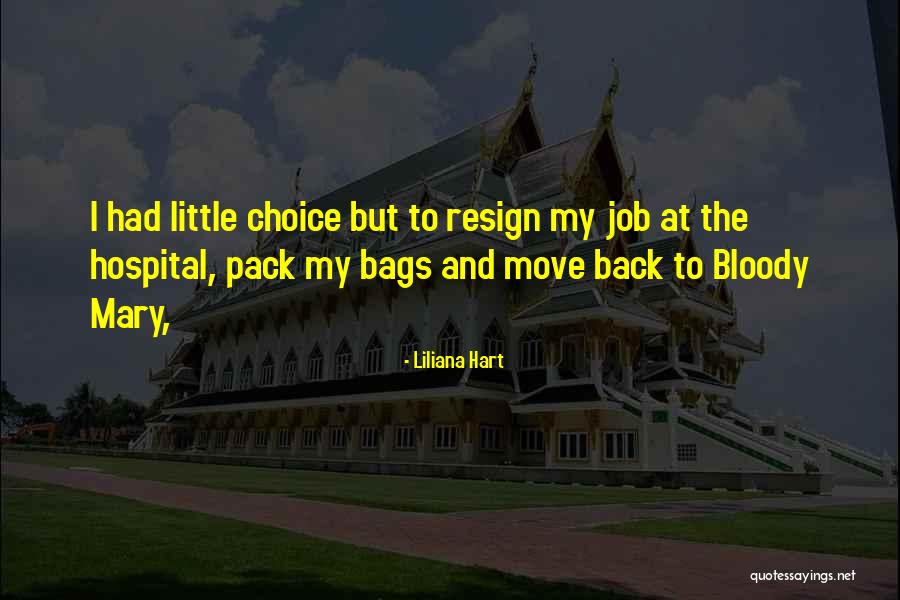 Job Move Quotes By Liliana Hart Job Move Quotes By Liliana Hart