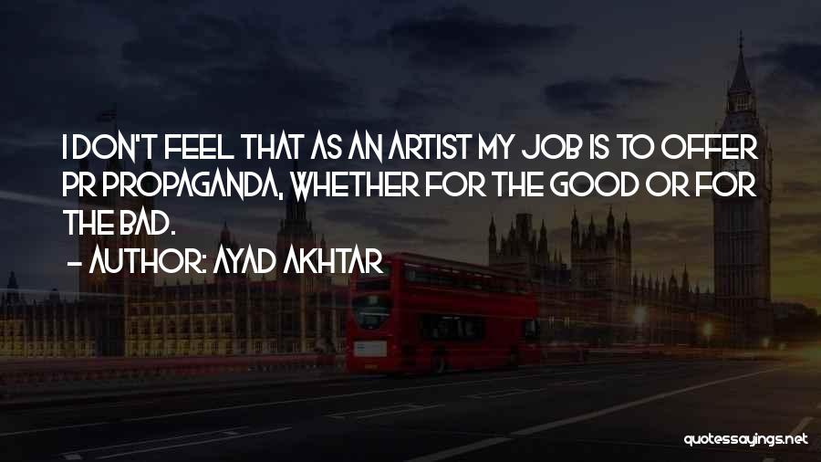 Job Offer Quotes By Ayad Akhtar