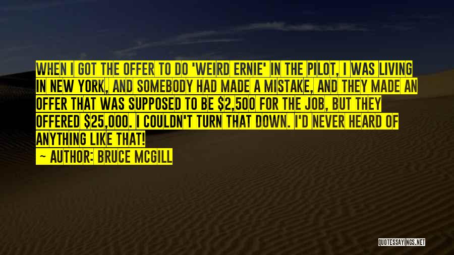 Job Offer Quotes By Bruce McGill