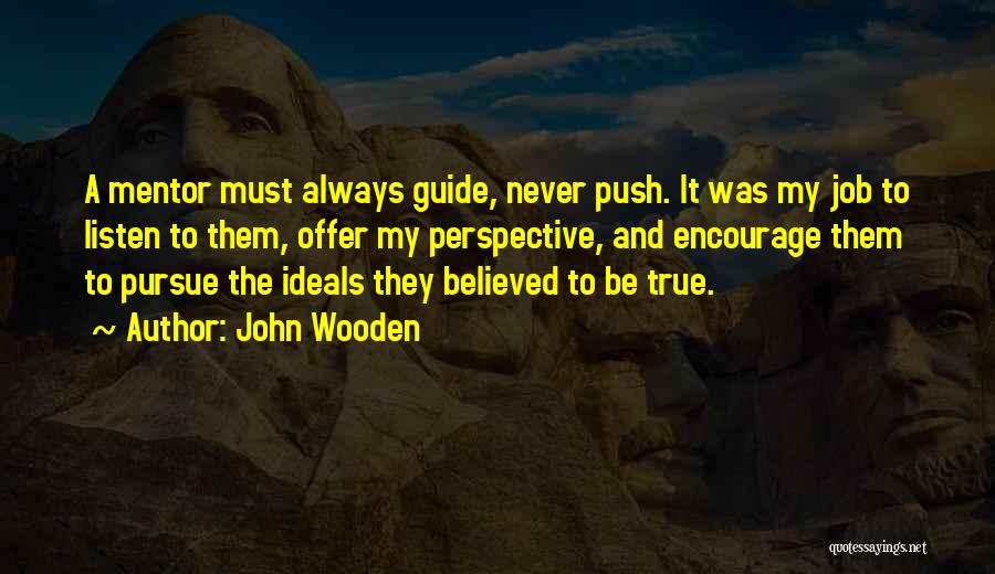 Job Offer Quotes By John Wooden