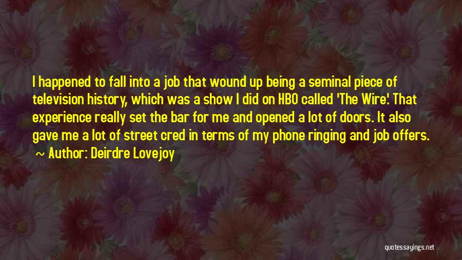 Job Offers Quotes By Deirdre Lovejoy