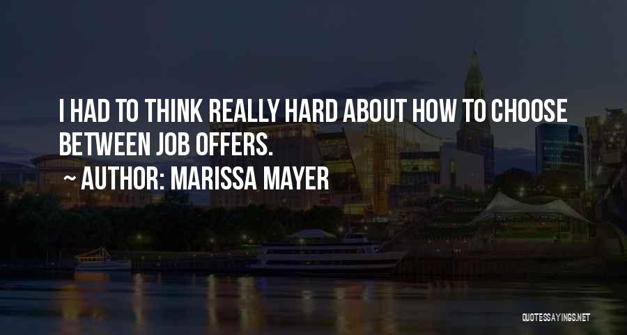 Job Offers Quotes By Marissa Mayer