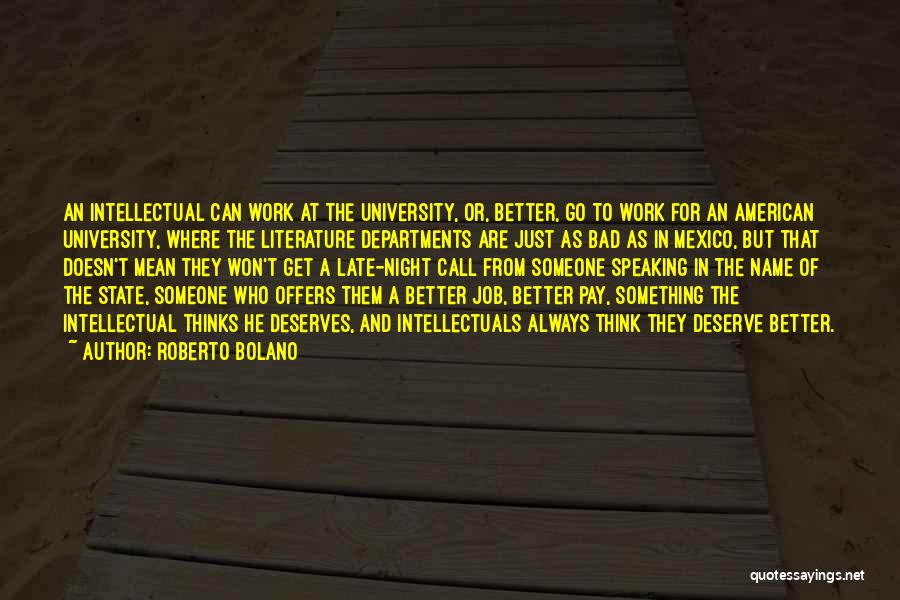 Job Offers Quotes By Roberto Bolano