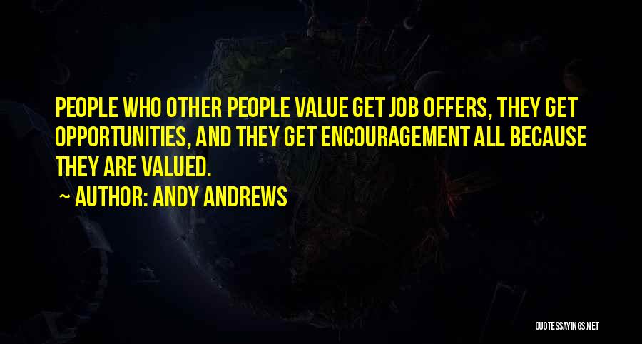 Job Opportunities Quotes By Andy Andrews