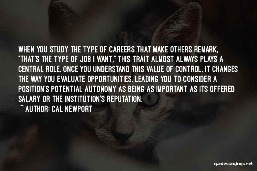 Job Opportunities Quotes By Cal Newport