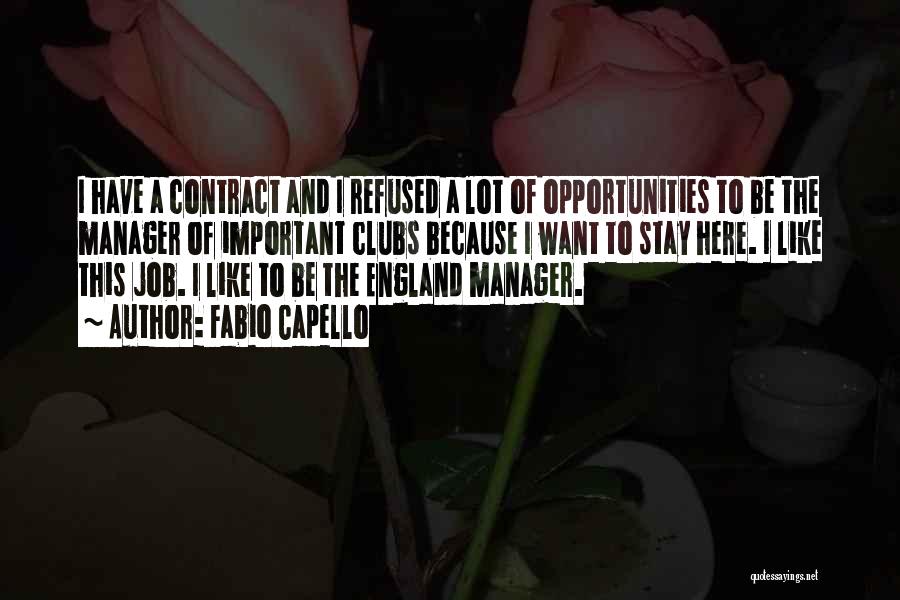 Job Opportunities Quotes By Fabio Capello