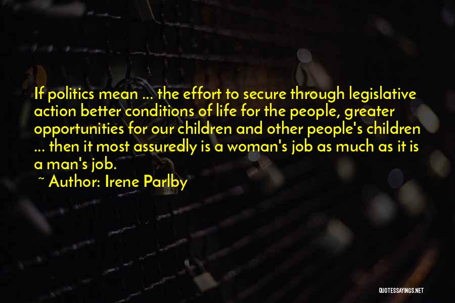 Job Opportunities Quotes By Irene Parlby