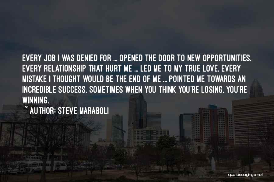 Job Opportunities Quotes By Steve Maraboli
