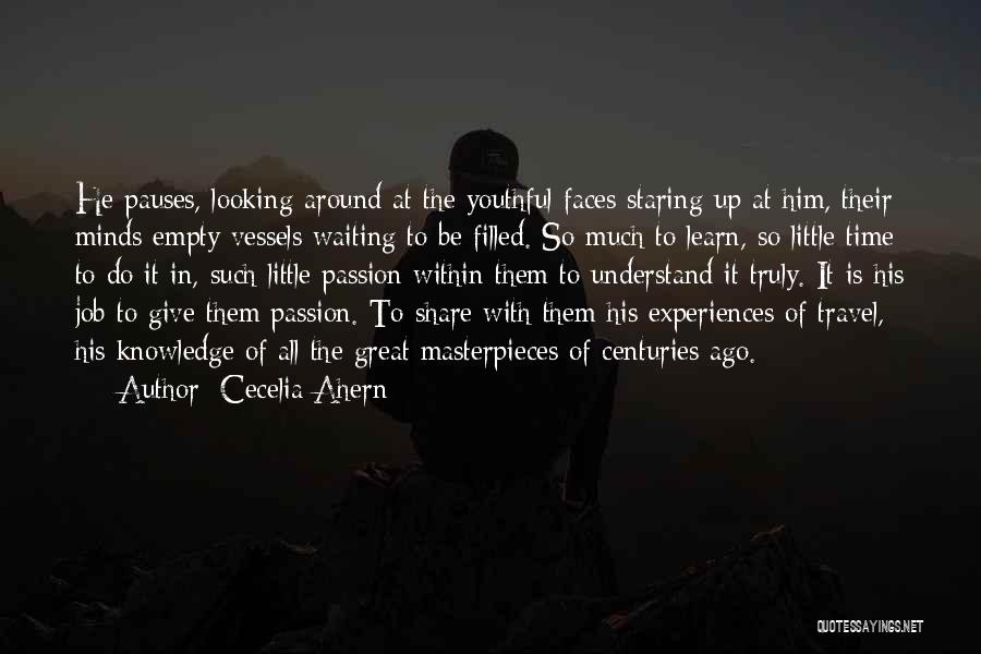 Job Passion Quotes By Cecelia Ahern