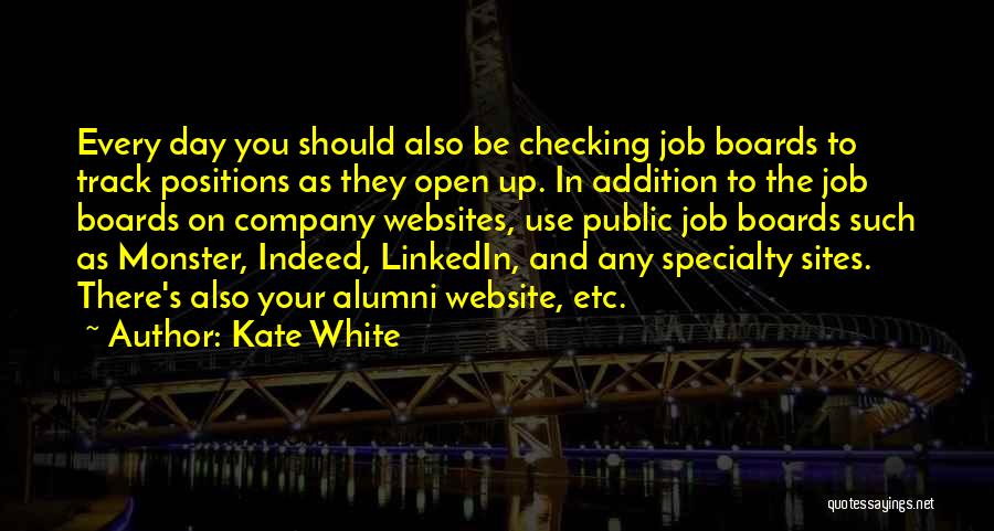 Job Positions Quotes By Kate White