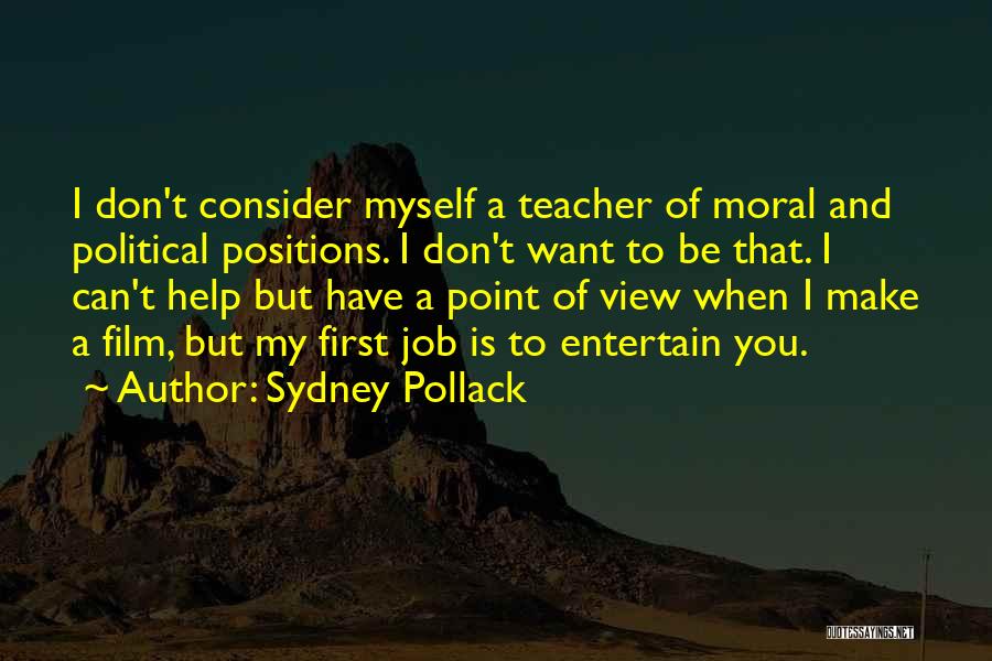 Job Positions Quotes By Sydney Pollack