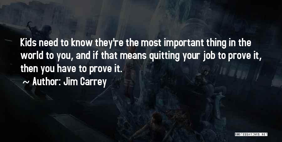 Job Quitting Quotes By Jim Carrey