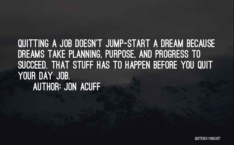 Job Quitting Quotes By Jon Acuff