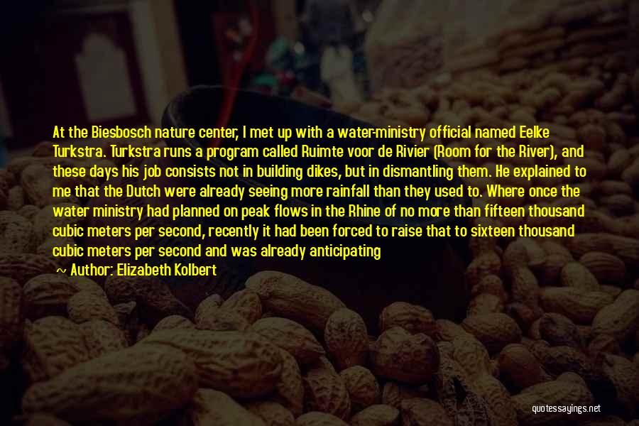 Job Raise Quotes By Elizabeth Kolbert