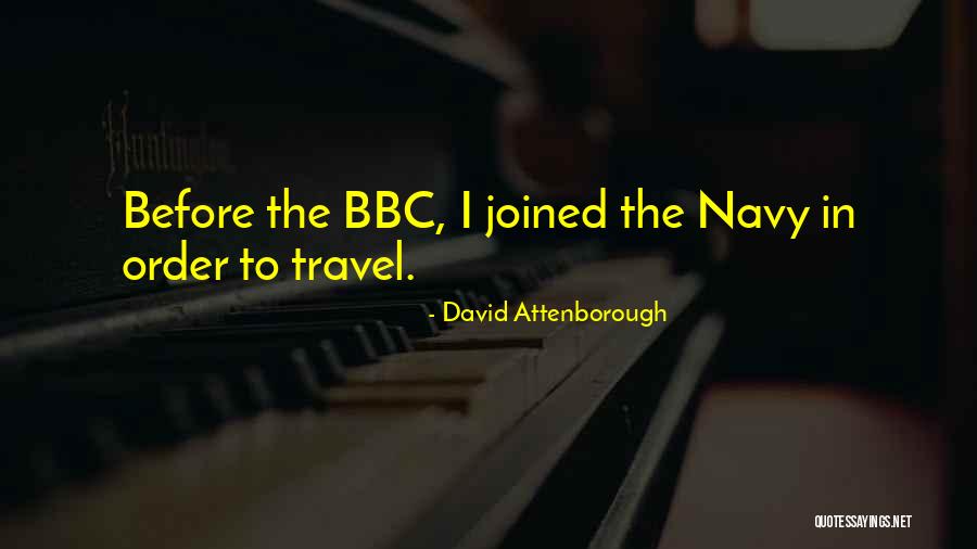 Job Resignation Quotes By David Attenborough Job Resignation Quotes By David Attenborough