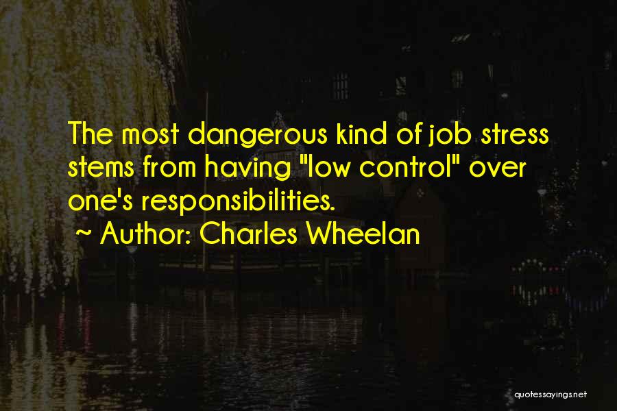 Job Responsibilities Quotes By Charles Wheelan