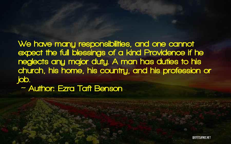 Job Responsibilities Quotes By Ezra Taft Benson