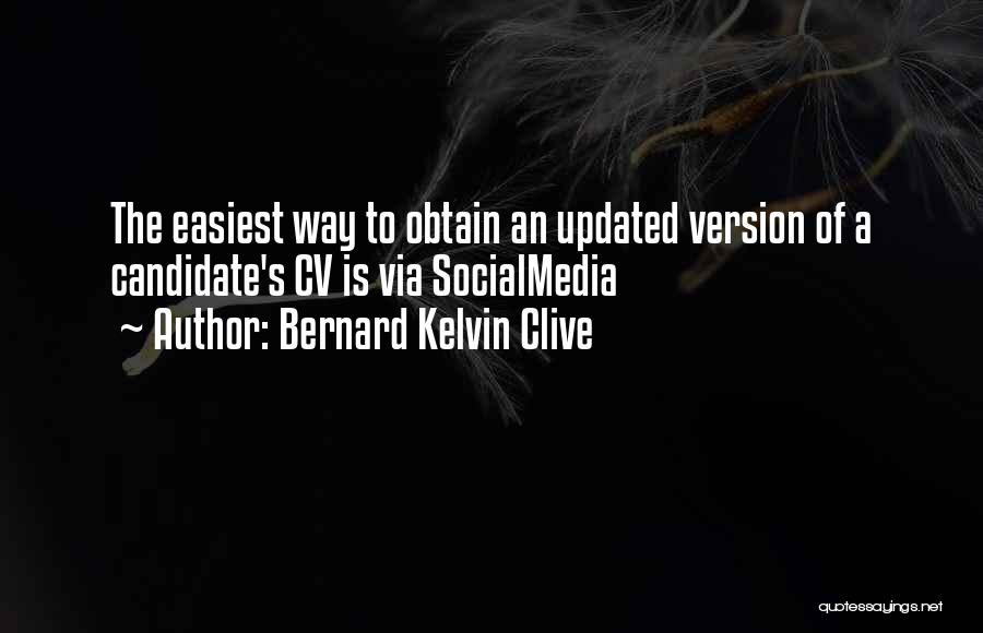 Job Search Quotes By Bernard Kelvin Clive