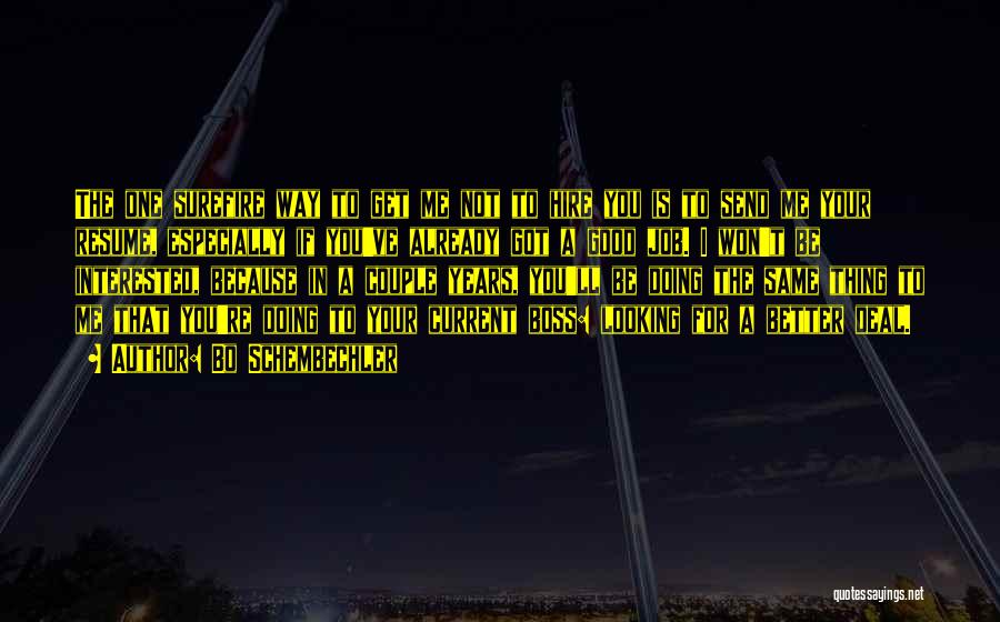 Job Search Quotes By Bo Schembechler
