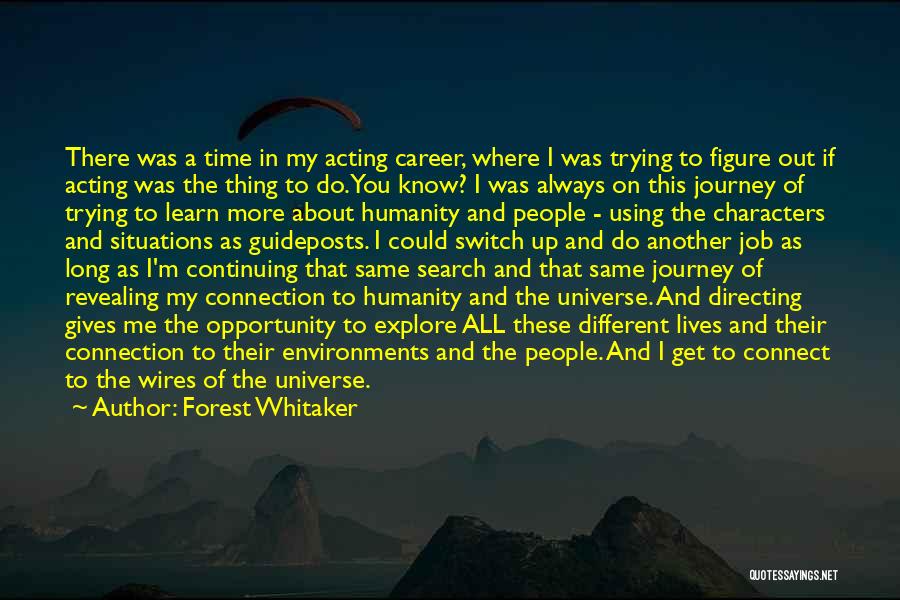 Job Search Quotes By Forest Whitaker