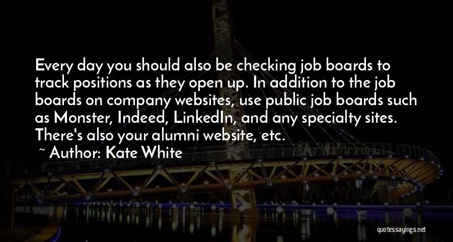 Job Search Quotes By Kate White