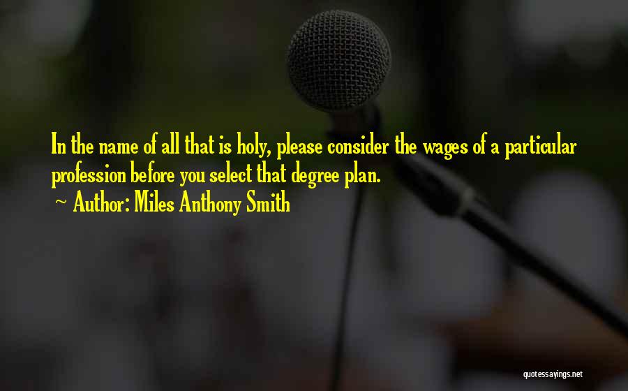 Job Search Quotes By Miles Anthony Smith