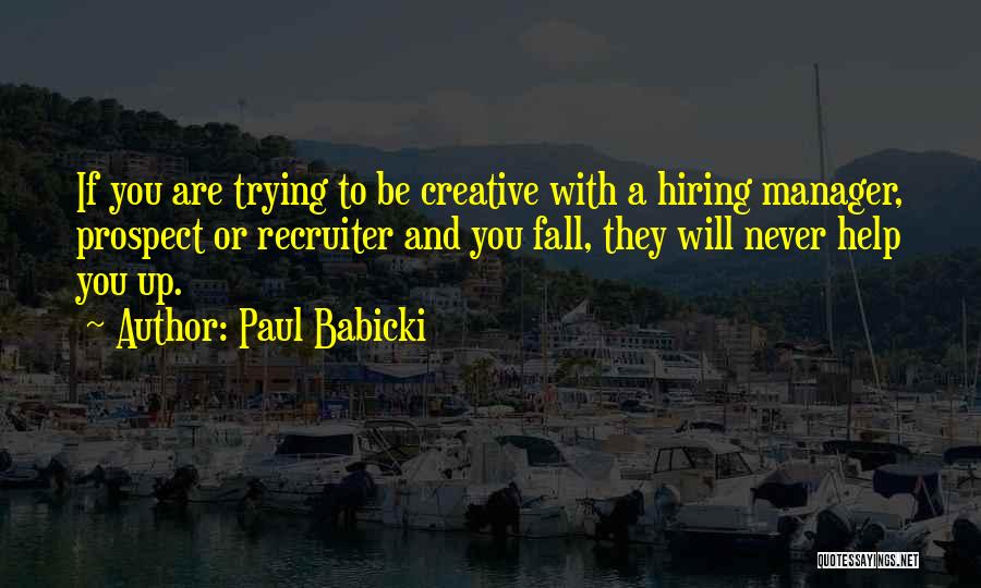 Job Search Quotes By Paul Babicki