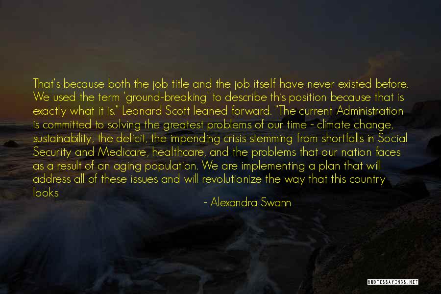 Job Security Quotes By Alexandra Swann Job Security Quotes By Alexandra Swann