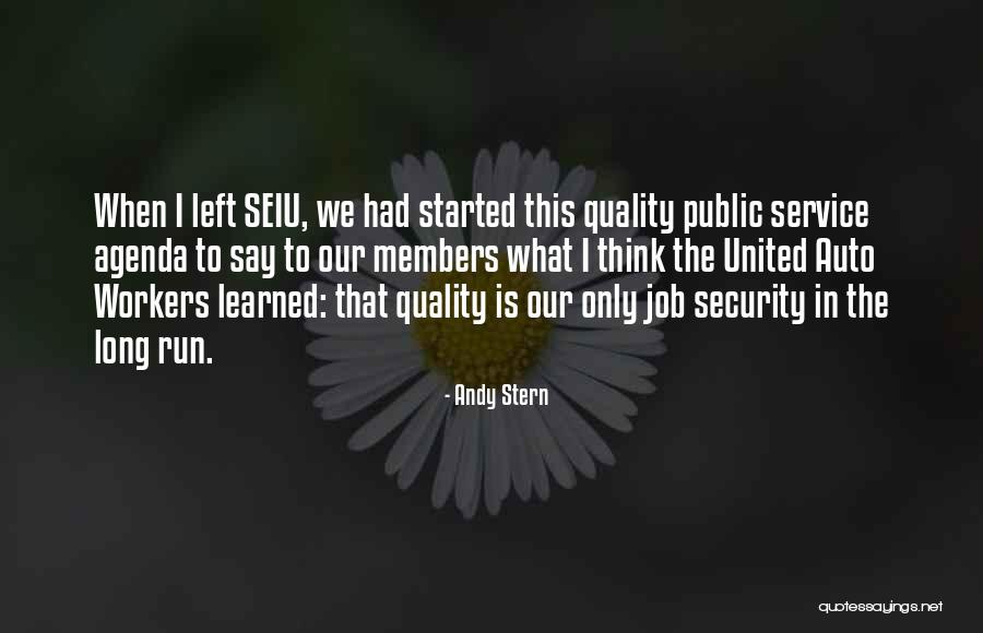 Job Security Quotes By Andy Stern Job Security Quotes By Andy Stern