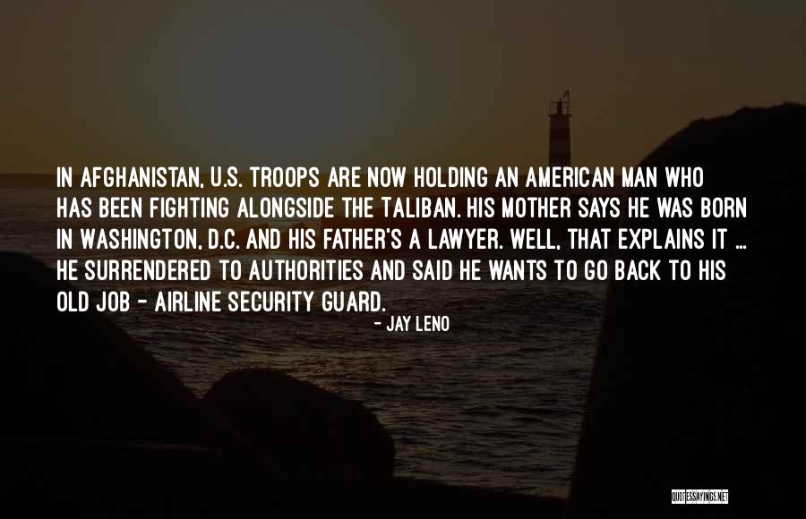 Job Security Quotes By Jay Leno Job Security Quotes By Jay Leno