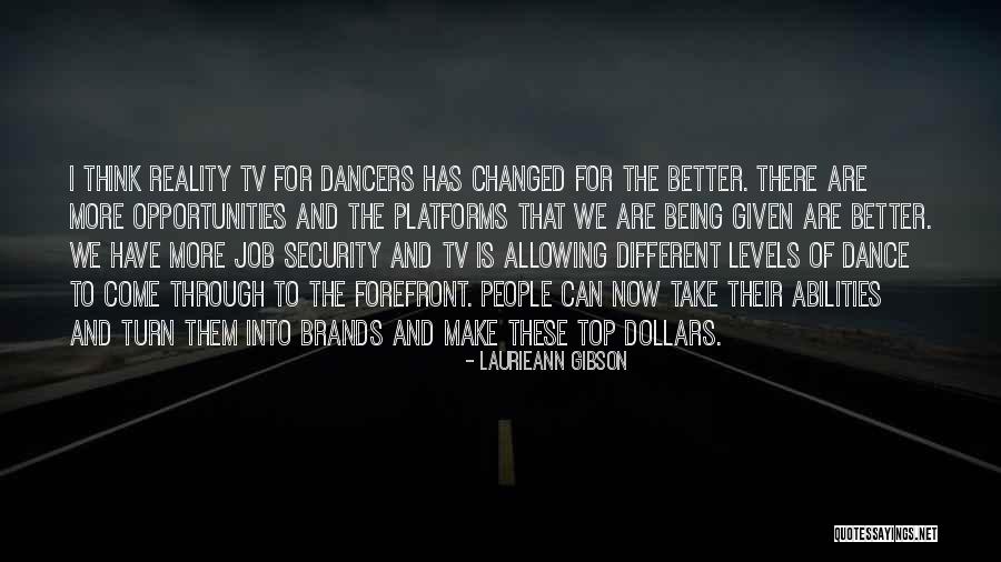 Job Security Quotes By Laurieann Gibson Job Security Quotes By Laurieann Gibson
