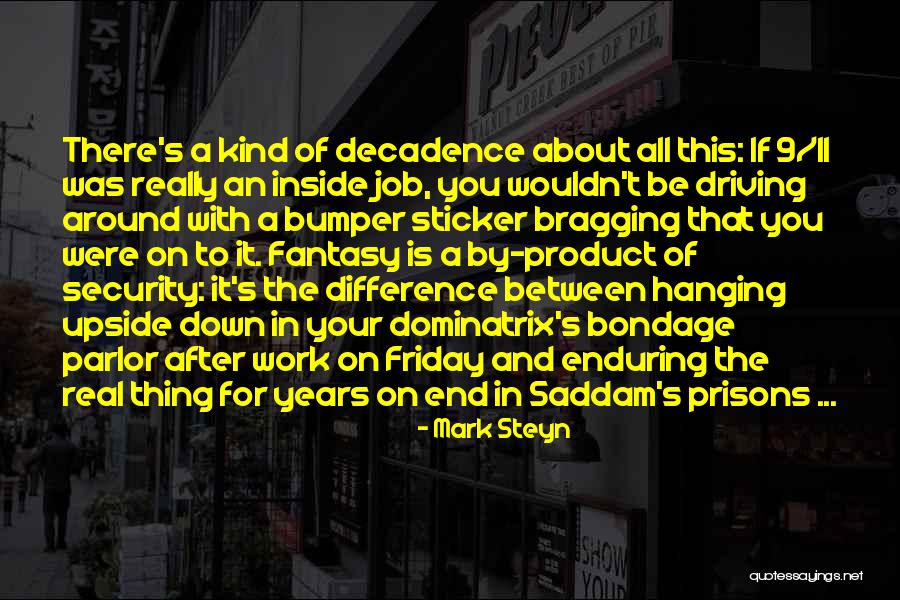 Job Security Quotes By Mark Steyn Job Security Quotes By Mark Steyn