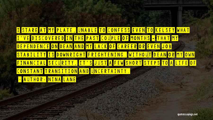 Job Security Quotes By Nina Lane