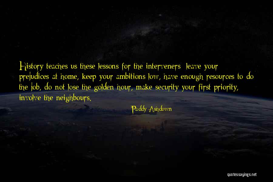Job Security Quotes By Paddy Ashdown Job Security Quotes By Paddy Ashdown