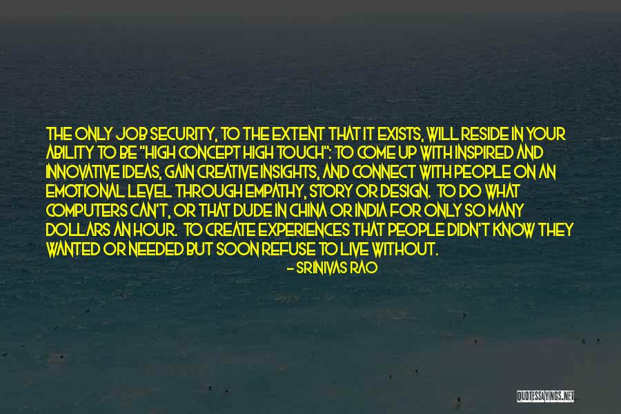 Job Security Quotes By Srinivas Rao Job Security Quotes By Srinivas Rao
