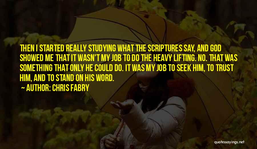 Job Seek Quotes By Chris Fabry