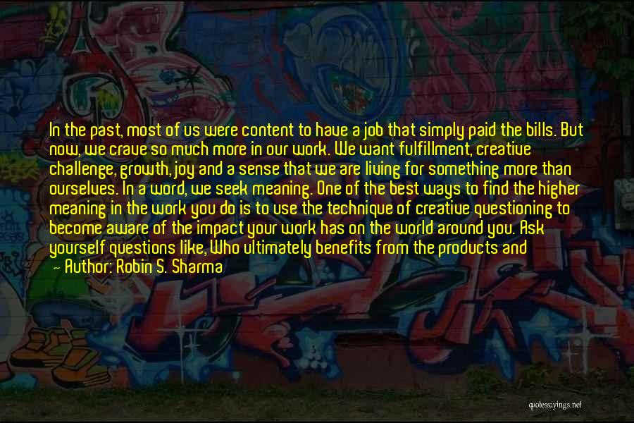 Job Seek Quotes By Robin S. Sharma