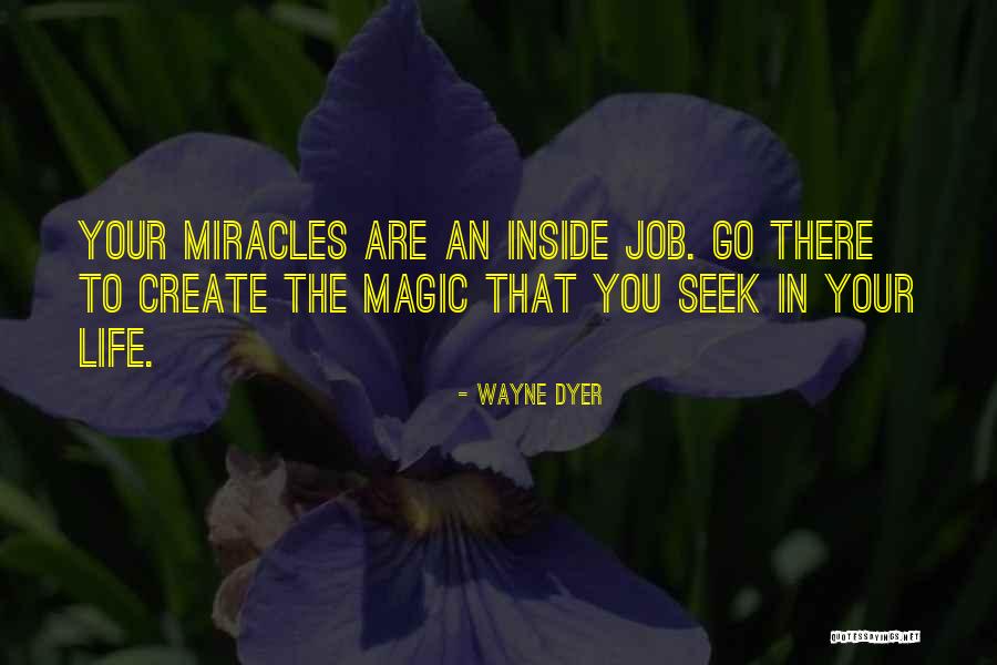 Job Seek Quotes By Wayne Dyer