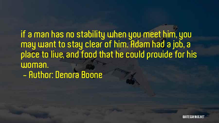 Job Stability Quotes By Denora Boone